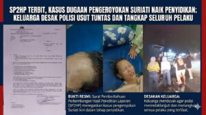 SP2HP Terbit, Kasus Dugaan Pengeroyokan Suriati Naik Penyidikan; Keluarga Desak Polisi Usut Tuntas dan Tangkap Seluruh Pelaku